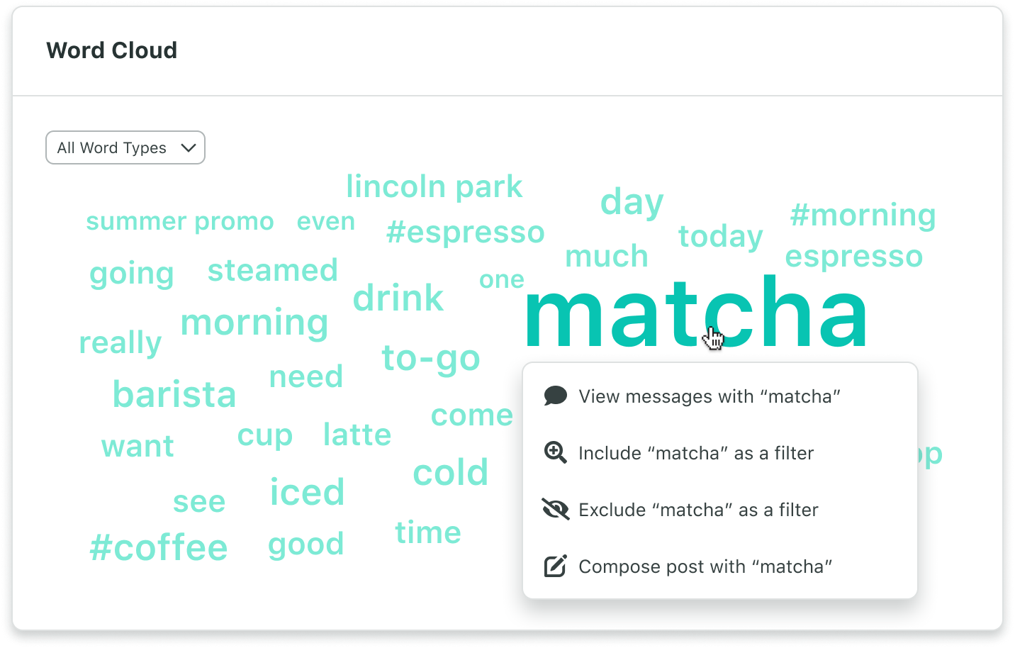 prout’s word cloud shows social listening data for “matcha,” including “drink,” “to-go,” “morning” and “espresso.”