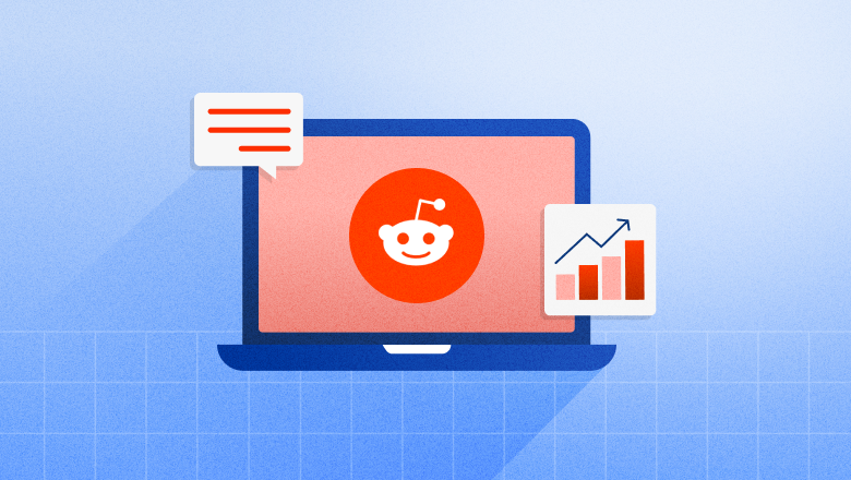 Reddit marketing: How to reach and connect with your audiences